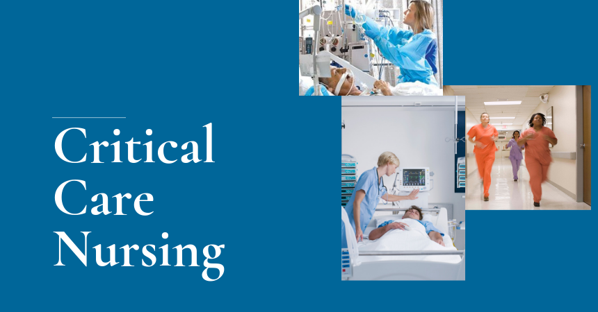 Things Are Getting Serious: An Overview of Critical Care Nursing ...