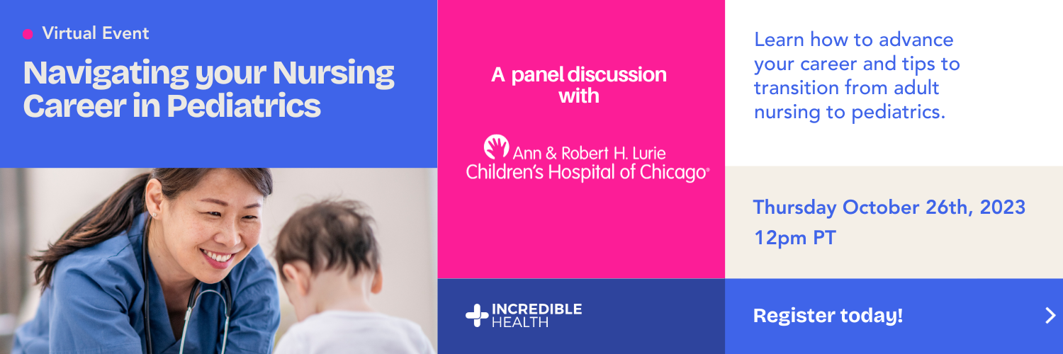 Watch: Navigating your Nursing Career in Pediatrics with Lurie Children ...